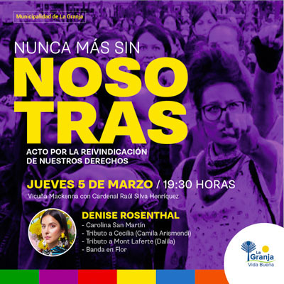 LA GRANJA REALIZA HOMENAJE “NUNCA MÁS SIN NOSOTRAS” PARA REIVINDICAR LOS DERECHOS DE LAS MUJERES