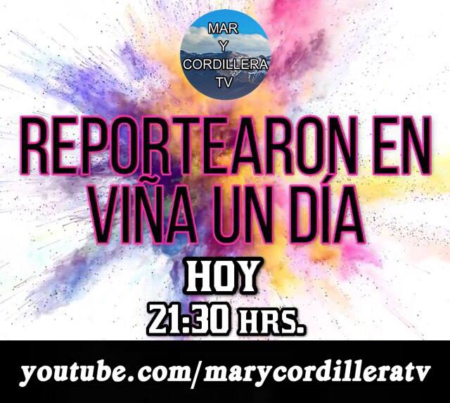 «REPORTEARON EN VIÑA UN DÍA» MANTENEMOS EL RECUERDO DE LAS PASADAS VERSIONES DEL FESTIVAL